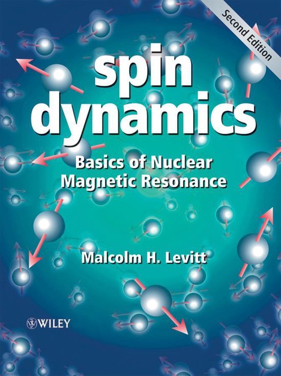 Boekomslag voor Spin Dynamics, Basics of Nuclear Magnetic Resonance, Second Edition, met Malcolm H. Levitt als auteur. Groene achtergrond met moleculaire afbeeldingen.