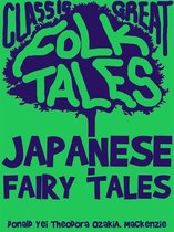 Classic Folk Tales - Japanese Fairy Tales