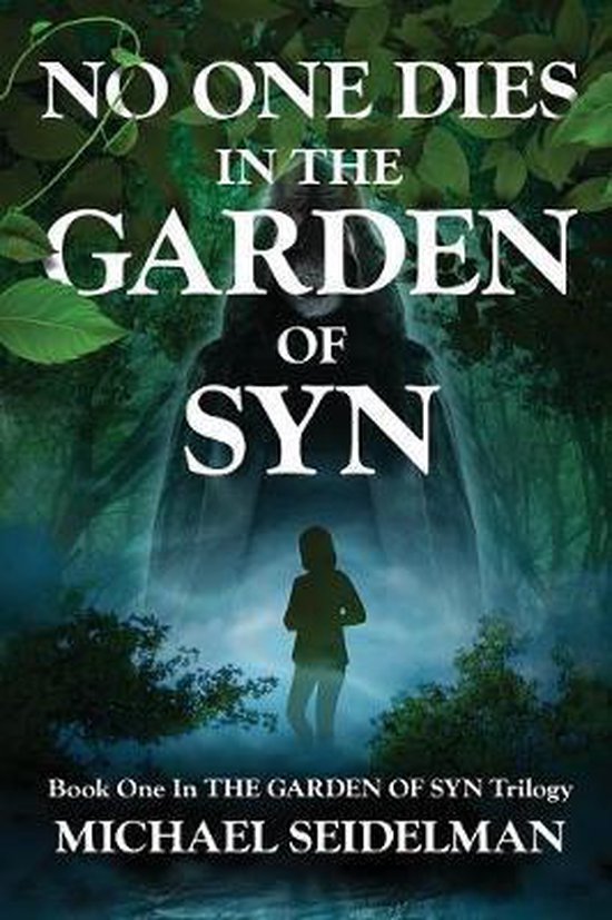 Garden of Syn- No One Dies in the Garden of Syn - cover
