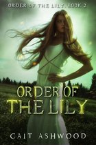 Order of the Lily 2 - Order of the Lily