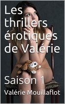 Les thrillers érotiques de Valérie 1 - Les thrillers érotiques de Valérie