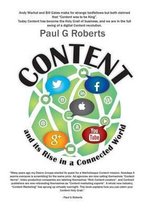 Content and It's Rise in a Connected World