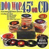 Doo Wop 45's On CD: Vol. 7
