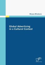 Global Advertising in a Cultural Context
