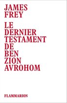 Le dernier testament de Ben Zion Avrohom
