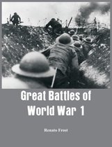 Great Battles of World War 1