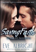 Clash of Passion 4: Saving Faith