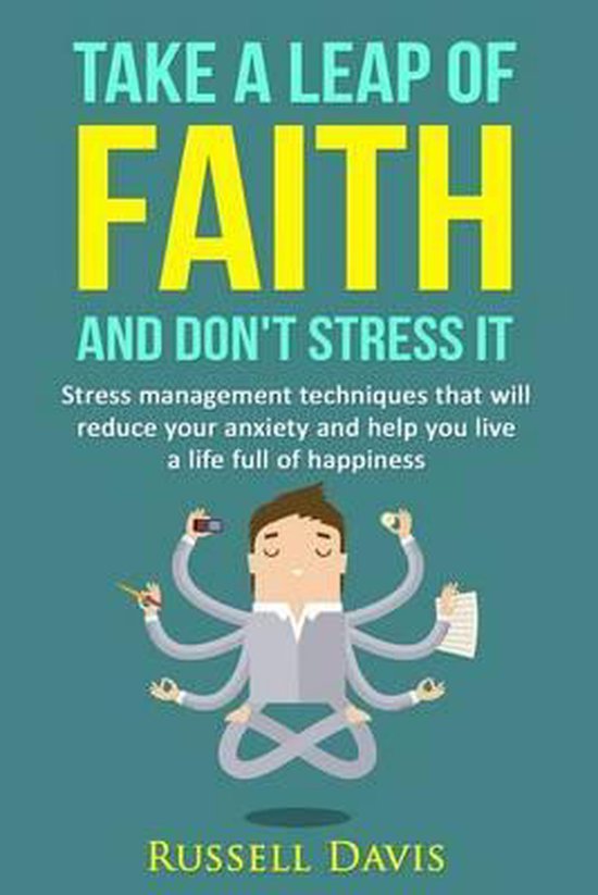 Take a Leap of Faith and Don't Stress It - cover
