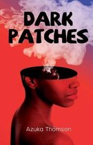 Dark Patches