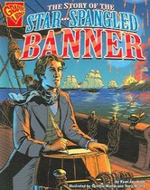 The Story of the Star-Spangled Banner
