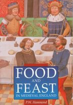 Food and Feast in Medieval England