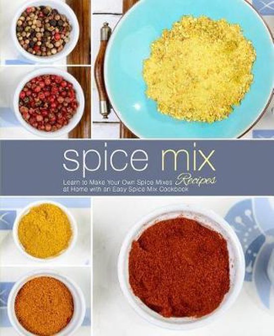 Spice Mix Recipes, Booksumo Press 9781798820681 Boeken
