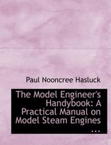 The Model Engineer's Handybook