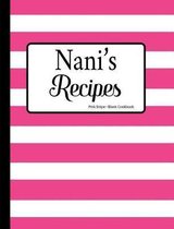 Nani's Recipes Pink Stripe Blank Cookbook