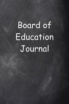 Board of Education Journal Chalkboard Design Lined Journal Pages