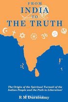 From India to the Truth