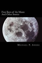 First Born of the Moon