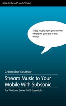Stream Music to Your Mobile WIth Subsonic Media Server