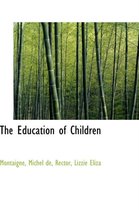 The Education of Children