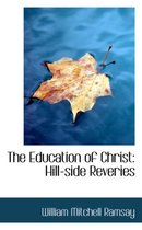 The Education of Christ