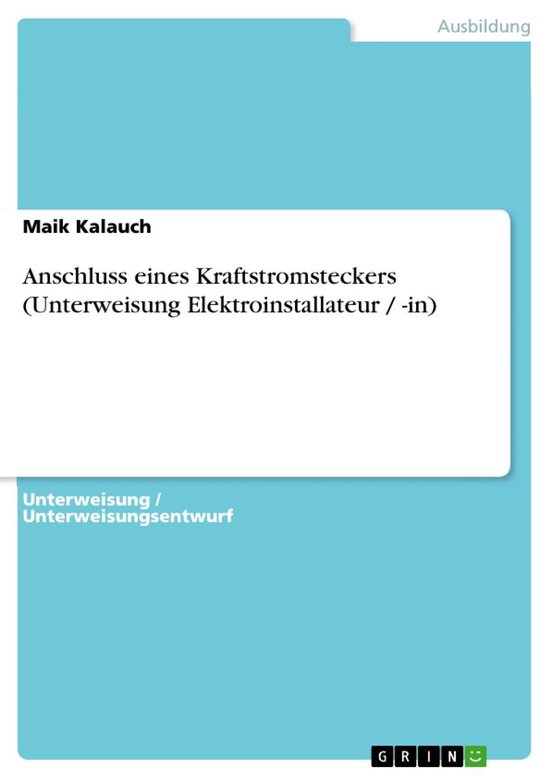 Anschluss eines Kraftstromsteckers (Unterweisung Elektroinst ... - cover