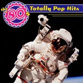 80's: Totally Pop Hits