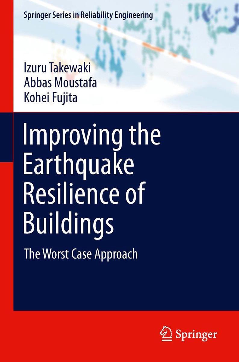 Springer Series in Reliability Engineering - Improving the Earthquake Resilience of Buildings op Prijzenvolger.com