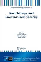 NATO Science for Peace and Security Series C: Environmental Security - Radiobiology and Environmental Security
