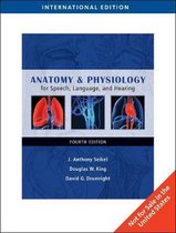 Anatomy & Physiology for Speech, Language, and Hearing, International Edition