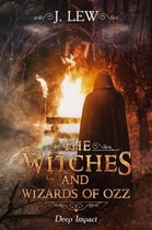 Witches and Wizards of Ozz-The Witches and Wizards of Ozz