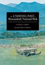 The Undying Past of Shenandoah National Park