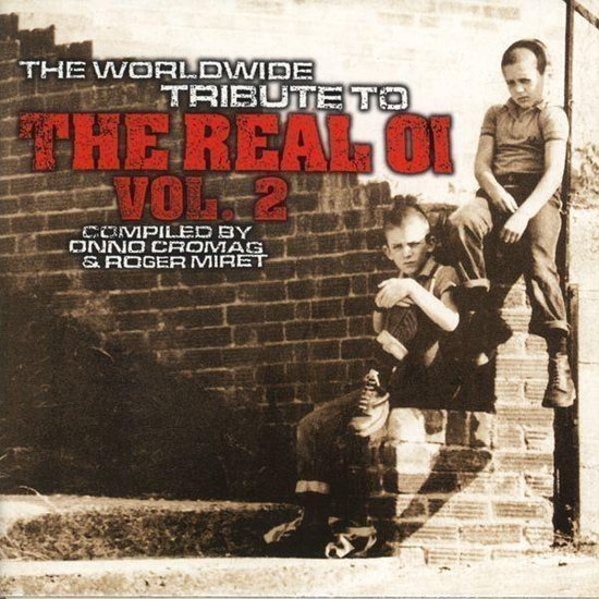 Worldwide Tribute To The Real Oi