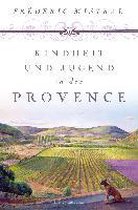 Kindheit und Jugend in der Provence