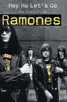 Hey Ho Let's Go: The Story Of The Ramones