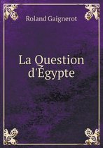 La Question d'Egypte