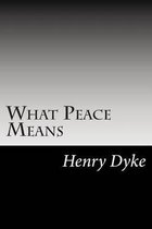 What Peace Means