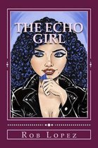 The Echo Girl