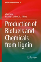 Biofuels and Biorefineries - Production of Biofuels and Chemicals from Lignin