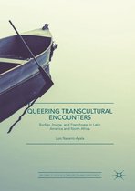 Palgrave Studies in Globalization and Embodiment - Queering Transcultural Encounters
