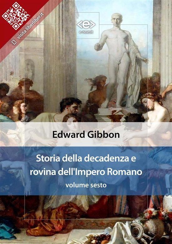 Liber Liber - Storia della decadenza e rovina dell'Impero Ro ... - cover