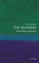 Very Short Introductions - The Quakers: A Very Short Introduction