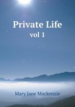 Private Life vol 1