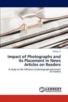 Impact of Photographs and its Placement in News Articles on Readers