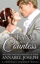 Properly Spanked 2 - To Tame A Countess