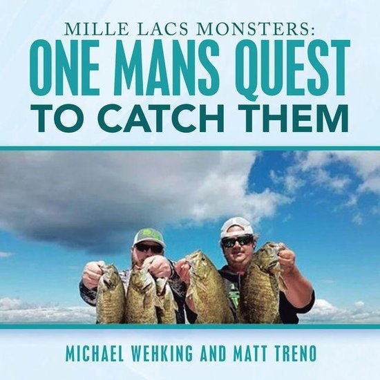 Mille Lacs Monsters: One Mans Quest to Catch Them - cover