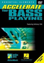 Accelerate Your Bass Playing [With Lesson Book]