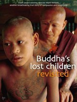 Buddha's Lost Children Revisited