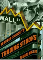 Beginner's Guide to Trading Stocks