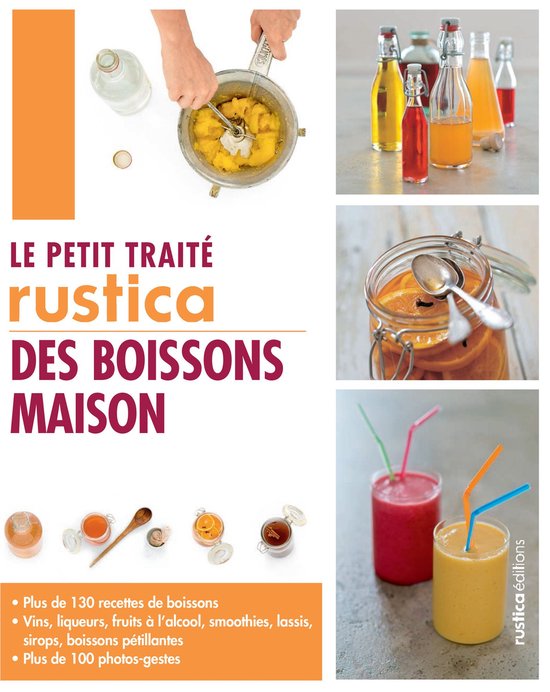 Le petit traité Rustica des boissons maison - cover