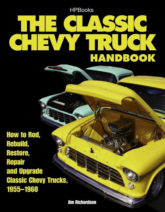The Classic Chevy Truck Handbook Hp 1534 - cover